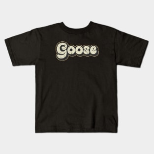 Goose - Vintage Text Kids T-Shirt